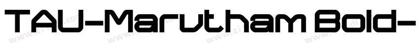 TAU-Marutham Bold字体转换